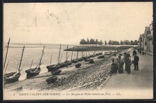 CPA Saint-Valéry-sur-Somme, Les Barques de Pêche rentrées au Port 
