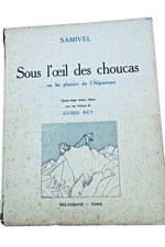 SAMIVEL Sous l'oeil des choucas... ou les plaisirs de l'alpinisme