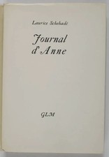 SCHEHADÉ - Journal d'Anne - GLM 1947 - EO - 1/100 vélin du Marais
