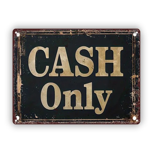 Cash only vintage metal sign - metal,