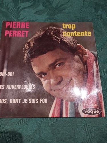 Pierre perret trop contente - pierre,