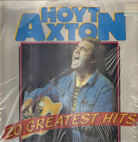 Hoyt axton greatest - 20, hits