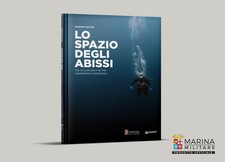 MARINA MILITARE Lo spazio degli abissi. The Italian Navy in the underwat (Poche)