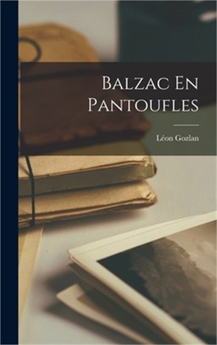 Balzac pantoufles hardback - en, (hardback
