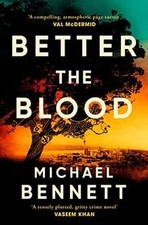 Better the Blood: The past