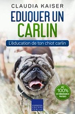 Eduquer un carlin: L'education