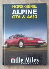 HORS-SERIE ALPINE GTA & A610 MILLE MILES MAGAZINE 64 pages