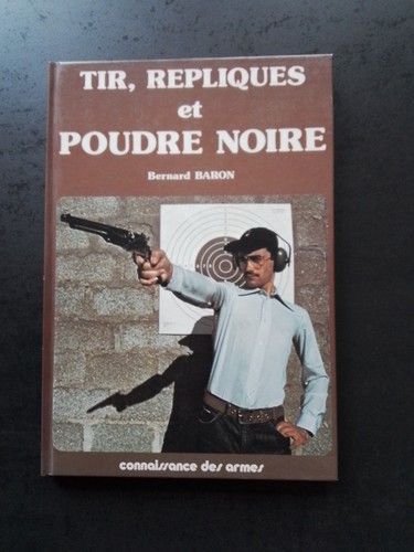 Tir repliques poudre noire - repliques, et