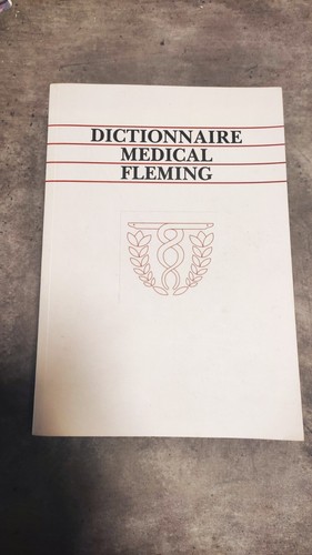Dictionnaire médical fleming - dictionnaire,