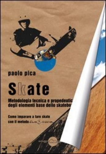Paolo pica skate metodologia - pica, skate.