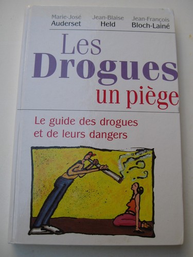 Livre les drogues un piège - livre,