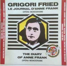 Grigory Frid - Le Journal D'Anne Frank Opera-Monodrame - The Diary - U16460z
