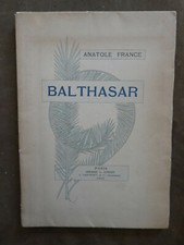 ANATOLE FRANCE.BALTHASAR.AQUARELLES ORIGIN. D'aprés HENRI CARUCHET. 1900.1/300