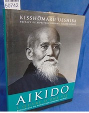 Ueshiba Aikido : L'oeuvre