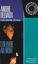 André Delvaux, L'oeuvre au