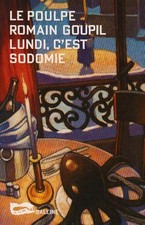 Lundi, c'est sodomie - Goupil