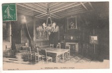 Old postcard 76 - EU CASTLE: DINING ROOM (SEINE-MARITIME) WRITTEN