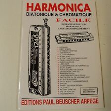 Harmonica Diatonique & Chromatique Facile: 30 Standards Albert Raisner french ed
