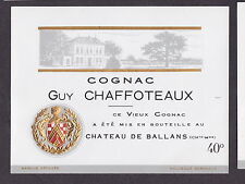  Antique Label Alcohol France BN21091 Cognac Chaffoteaux Chateau de Ballans