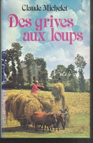 Des grives aux loups claude - grives,