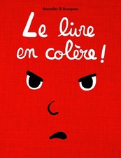 Le Livre en Colère ! (French Edition)