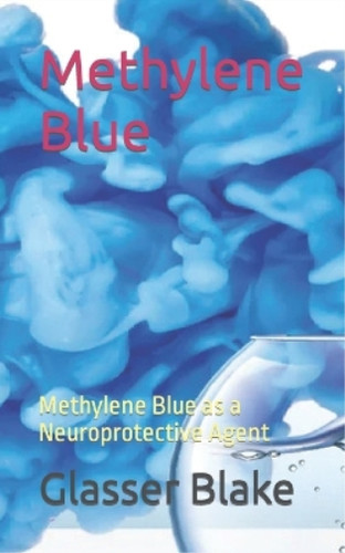 Glasser blake methylene - blake,