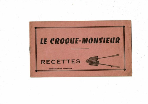 Recettes croque monsieur - recettes, le