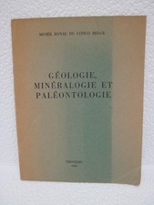 Livret  1959 : GEOLOGIE MINERALOGIE et PALEONTOLOGIE  Musée Royal du CONGO BELGE