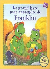 Le Grand Livre pour apprendre le Franklin