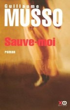 Sauve-moi de Musso, Guillaume