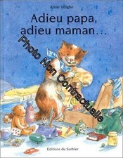 Adieu papa adieu maman | Velghe Anne | Très bon état