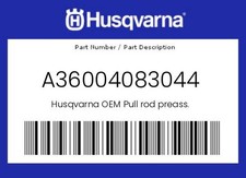 Husqvarna Genuine Pull Rod Preass. - A36004083044