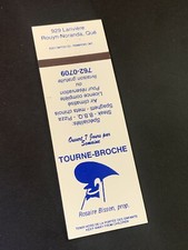 Vintage Canada Matchbook “Tourne Broche - Rosaire Bisson” Rouyn-Noranda