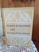 Les vivants et leur ombre de Jacques de Lacretelle édition Numérotée N° 4096