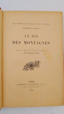 Edmond ABOUT  - Le Roi Des Montagnes - 1904