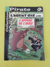 BD COLLECTION PIRATE " L'AGENT 212 n° 15 L'APPEAU DE L'OURS " Dupuis 1993
