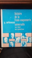 Histoire de la Franc-Maçonnerie Universelle Tome 3 - G. Serbanesco -Édition 1966