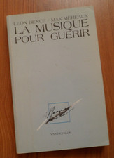 LIVRE: LA MUSIQUE POUR GUERIR