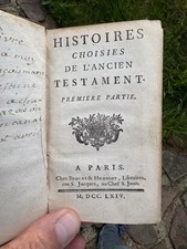 RARE E.O HISTOIRES CHOISIES DE L'ANCIEN TESTAMENT 1764 + Rare Écriture D’époque