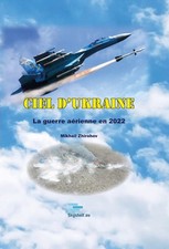 Ciel d’Ukraine – la guerre