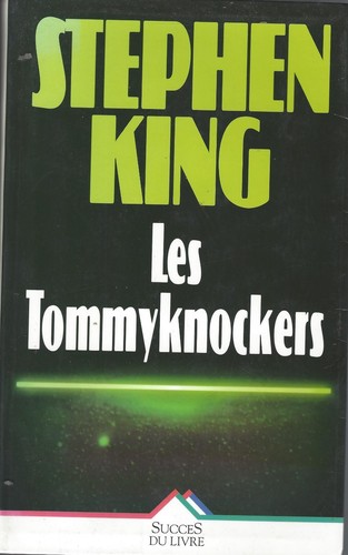 Les tommyknockers stephen - tommyknockers,