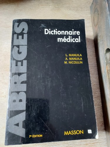 Dictionnaire medical - dictionnaire,