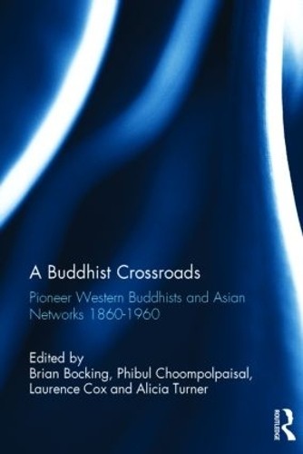 Buddhist crossroads brian - a, by
