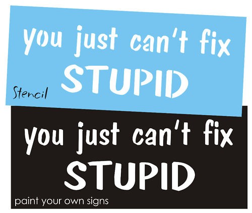 Funny stencil you just - funny,
