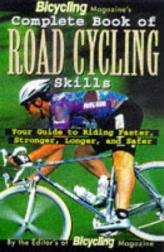 Bicycling magazine complete - bicycling, magazine's