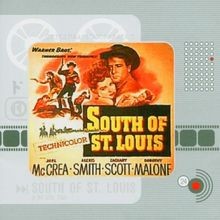 Max Steiner: South of St.Louis