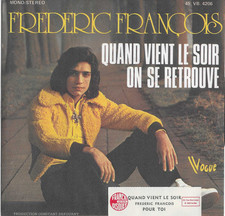 45T  FREDERIC FRANCOIS *QUAND