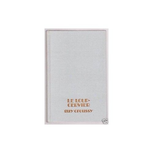 Loup cervier guy croussy - loup,