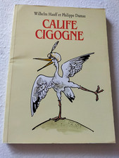 Livre CALIFE  CIGOGNE - Ecole