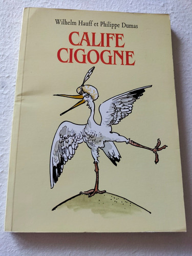 Livre calife cigogne ecole - livre,